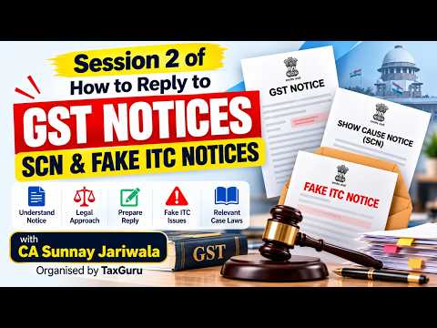 How to Reply to GST Notices & SCN – Session 2 | Valid Notice, Natural Justice & Reply Structure