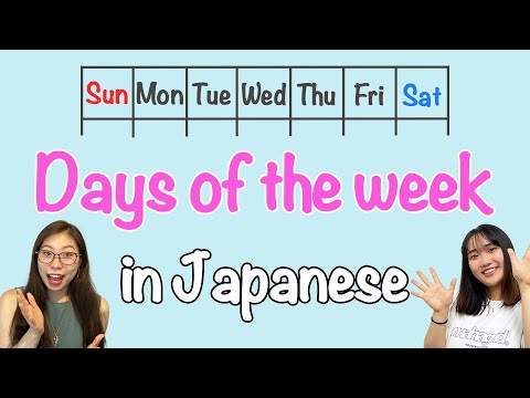 Days of the week in Japanese (一週間・何曜日？？） [#4]