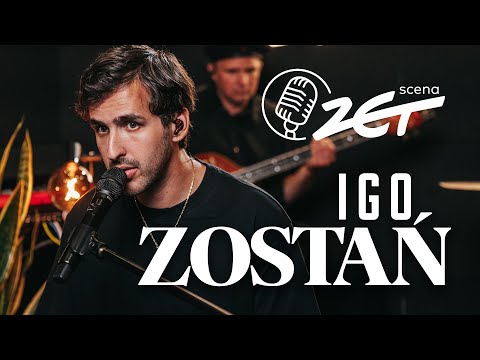 Igo x Scena ZET - Zostań (Live)