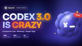 Codex 3.0 Can Now Control Your ENTIRE Computer + FREE For Everyone