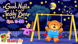 Bedtime Stories with Goodnight Teddy Bear🌙🧸 | 10 Episodes | Baby TV for Kids