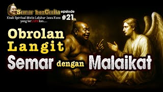 OBROLAN SEMAR DENGAN MALAIKAT ‼️ Sabda dari Langit dan Tanah Jawa ‼️ Semar berCerita