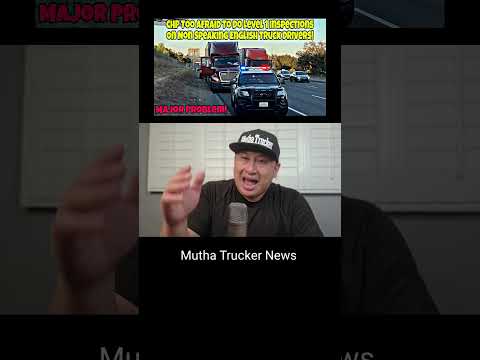 CHP Exposes That They’re Too Afraid To Do Level 1 Inspections & Let Go Non English Truck Drivers