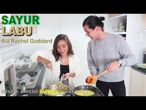 RACHEL GODDARD BIKIN SAYUR LABU!! #masakbarengbangben #thegoddards
