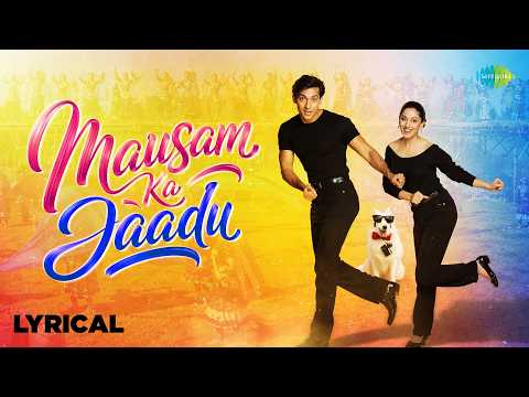 Mausam Ka Jaadu - Lyrical | Hum Aapke Hai Kon | Salman Khan, Madhuri Dixit | Lata Mangeshkar