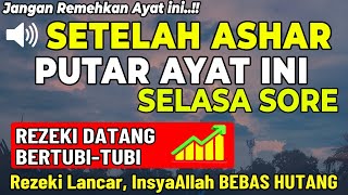 Dzikir Sore Mustajab Hari Selasa Berkah !! Pengampunan Dosa, Pengabul Hajat, Mendapat Ridho Allah