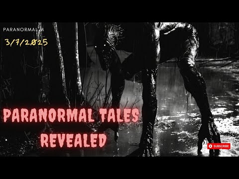 21 Bone Chilling True Paranormal Tales Revealed -  Uninvited Whispers in the Night