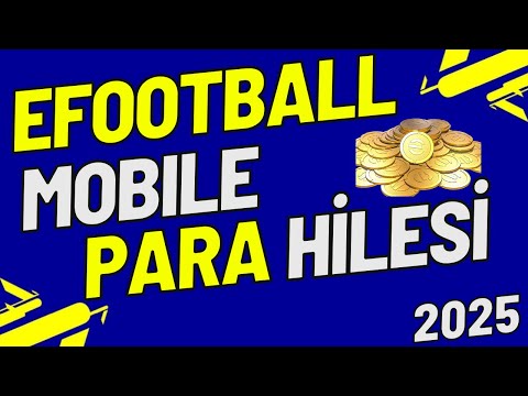 eFootball Para Hilesi 2025 Güncel Sürüm