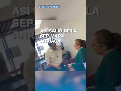 Marx Arriaga abandona trinchera, así dejó la SEP tras recibir el oficio de despido #shorts