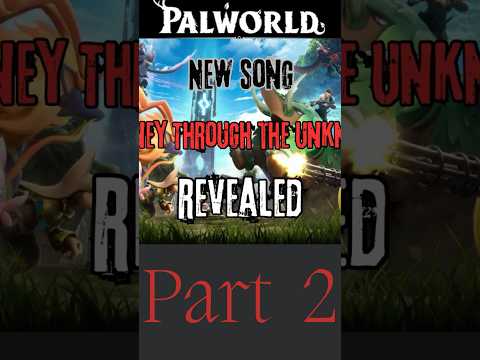 Palworld New Song part 2