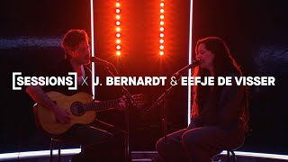 J. Bernardt & Eefje de Visser -  Last Waltz | [SESSIONS]
