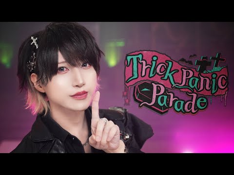 【MV風】Trick Panic Parade / XP!A