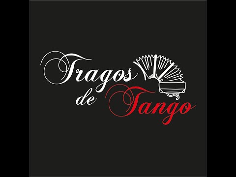 TRAGOS DE TANGO
