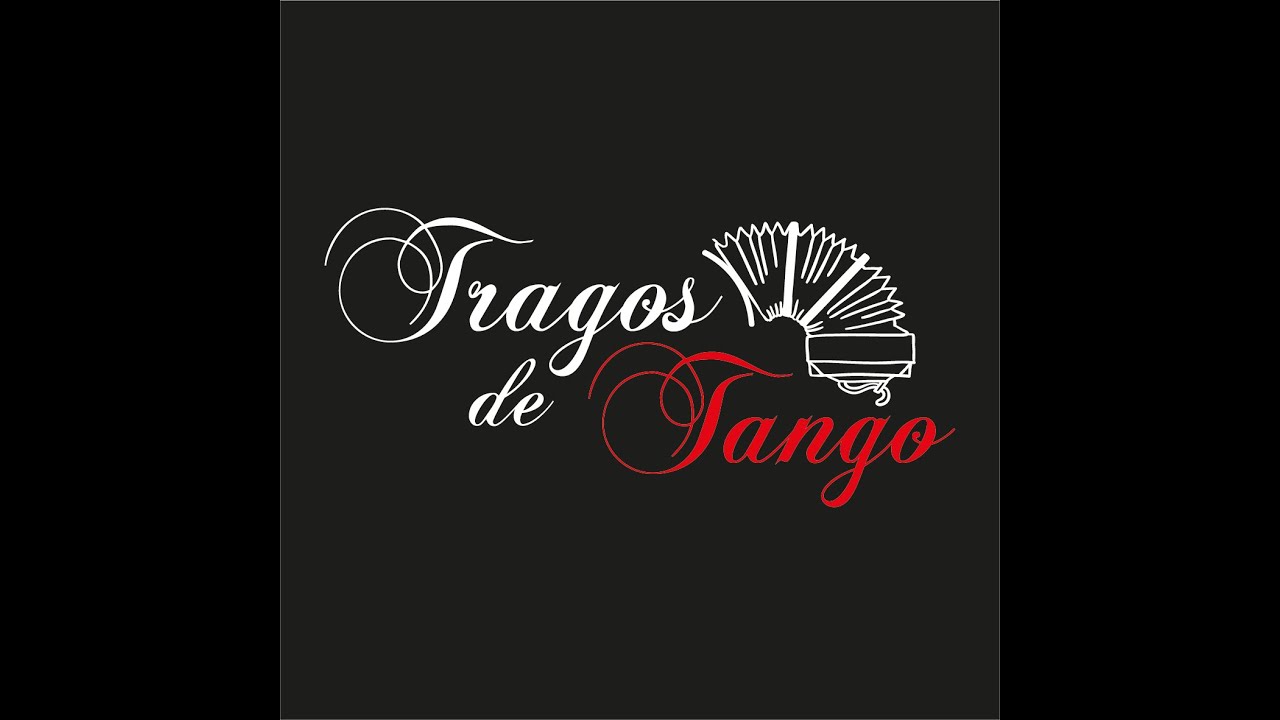 TRAGOS DE TANGO