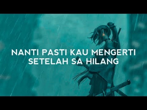 Nanti Pasti Kau Mengerti Setelah Sa Hilang (Lirik Lagu) Nan Ko Paham - BLG Rap (Viral Tiktok)