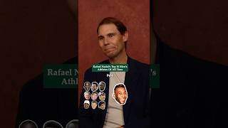 Rafa Nadal’s 10 greatest male athletes of all time 🐐 #tennis #rafanadal #rafaelnadal #sports