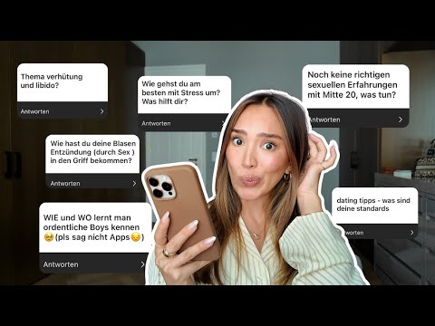 Libido, Wie & Wo lernt man Männer kennen & more TMI Q&A | Adorable Caro