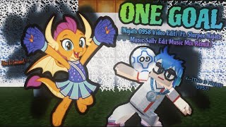 "ONE GOAL" (Ender Najats 0958 X Slurpee Najats Music Sally Edit Video Mix Remix)  {BMGO S4.2}