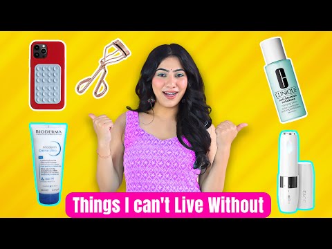 Product I Can't Live Without - Tried and Tested       | Anishka Khantwaal |