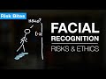 Ethical Implications of Facial Recognition