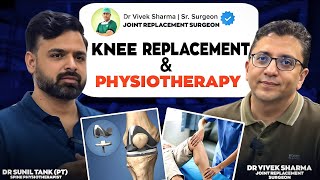 Knee Replacement, Robotic Surgery, Physiotherapy, Myths, Arthritis | Dr.Vivek Sharma x Dr.Sunil Tank