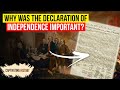 Significance of the Declaration of Independence