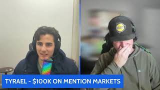 Mention Markets with @Tyrael - #4 All Time Public Mentions Trader