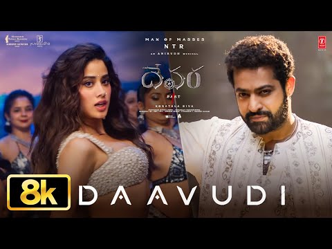 Full Video: Daavudi [8K] - దావూదీ | Devara | NTR | Janhvi K | Koratala Siva | Anirudh Ravichander