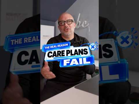 Video: Why Your Care Plan Feels Salesy