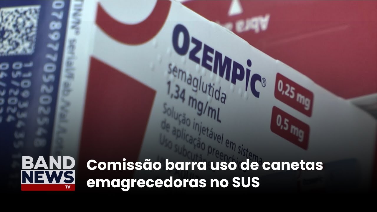 Comissão barra uso de canetas emagrecedoras no SUS | BandNews TV