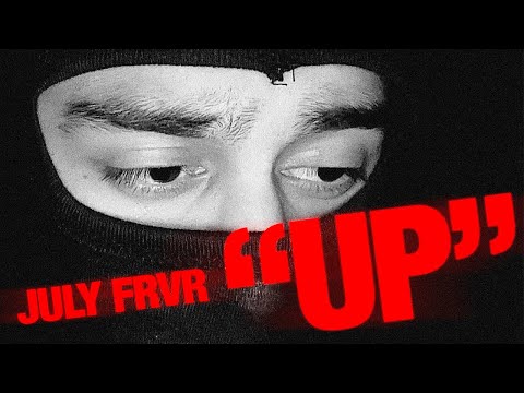 JULY FRVR - UP (Lyric Video)