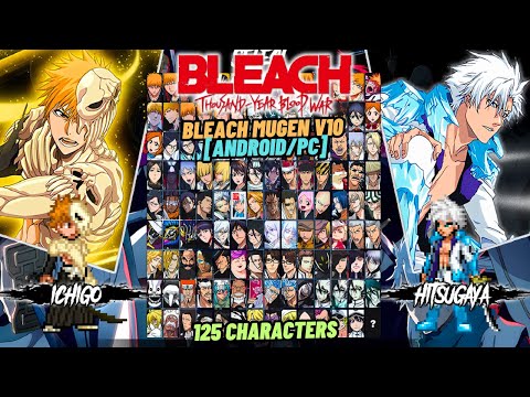 RELEASE!! BLEACH Thousand Year Blood War Mugen New 2025 (Android/Pc)