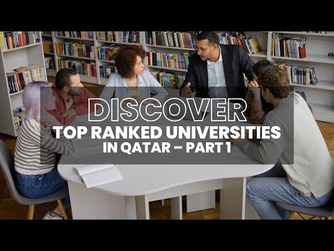 TOP RANKED UNIVERSITIES IN QATAR