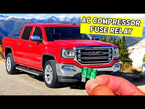 GMC SIERRA AC COMPRESSOR  FUSE RELAY LOCATION REPLACEMENT 2014 2015 2016 2017 2018 2019