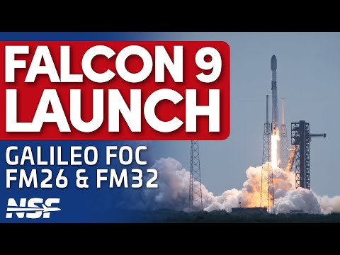 SpaceX Falcon 9 Launches Galileo FOC FM26 & FM32