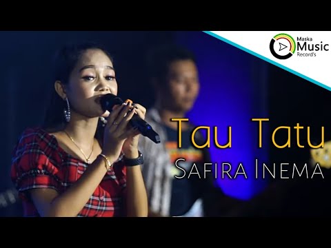 Tau Tatu - Safira Inema (Official Live Music)