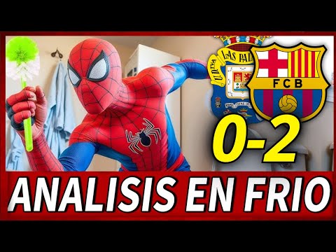 🥶¡ANÁLISIS en FRÍO de LAS PALMAS 0-2 BARÇA! - ¡CUIDADO, ESTE BARÇA COMIENZA A PREOCUPARME!