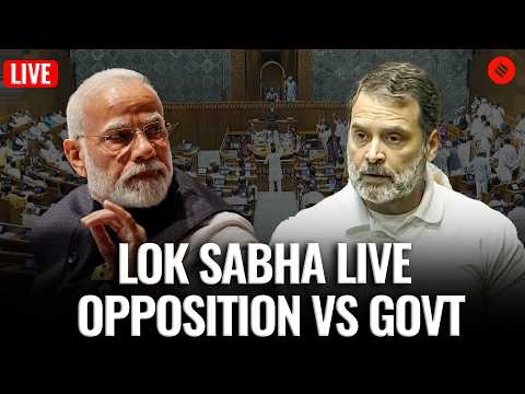 Lok Sabha LIVE | Parliament Session | Lok Sabha LIVE | PM Modi | Rahul Gandhi