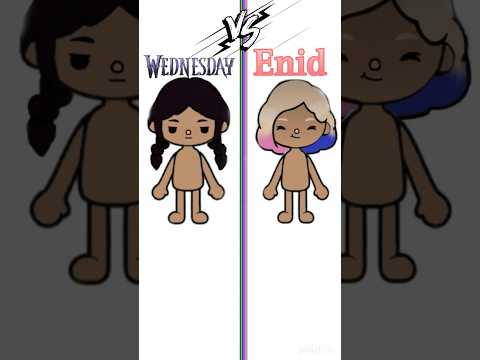 Choose one Wednesday or Enid #tocalifeworld #tocaboca #choose #wednesday