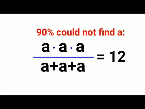 a multiplied by a over (a+a+a) = 12. Literally 99% failed to find a! #division #maths