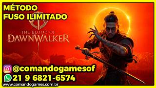 Método Fuso ILIMITADO! The Blood of Dawnwalker