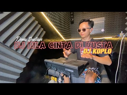 DJ BILA CINTA DIDUSTA COVER KENDANG DTX