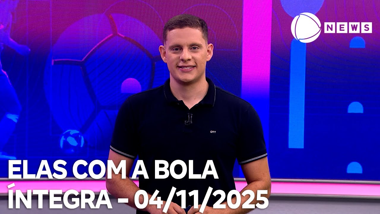 Elas com a Bola 04112025 TV Online Elas com a Bola 04112025