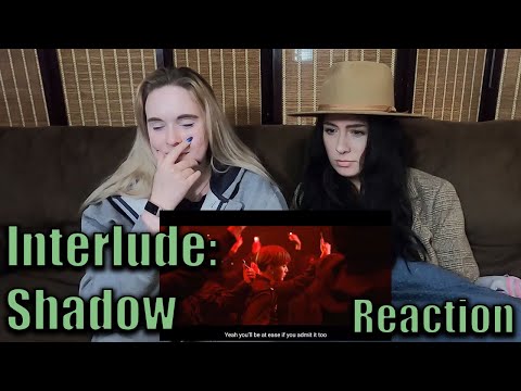 Interlude: Shadow (Reaction)