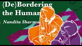 (De)Bordering the Human: Nandita Sharma in conversation with rémy-paulin twahirwa