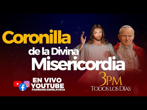 Coronilla a Jesús de la Divina Misericordia❤️‍🔥Jesús yo Confió en Ti l Padre Oscar de la Vega