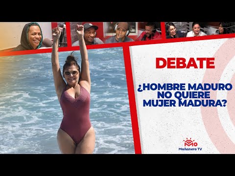 ¿Hombre MADURO no quiere Mujer MADURA? - El Debate