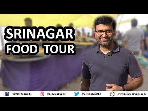 Srinagar Food Tour, Part - 1/3 I Kashmiri Cuisine