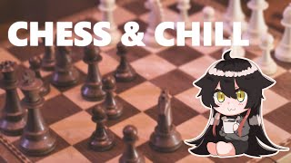 【JP】#CHESS & CHILL / 金曜の夜は #チェス と供に。【lichess.org】