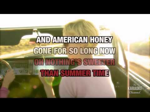 American Honey in the style of “Lady Antebellum” karaoke video with lyrics (no lead vocal)